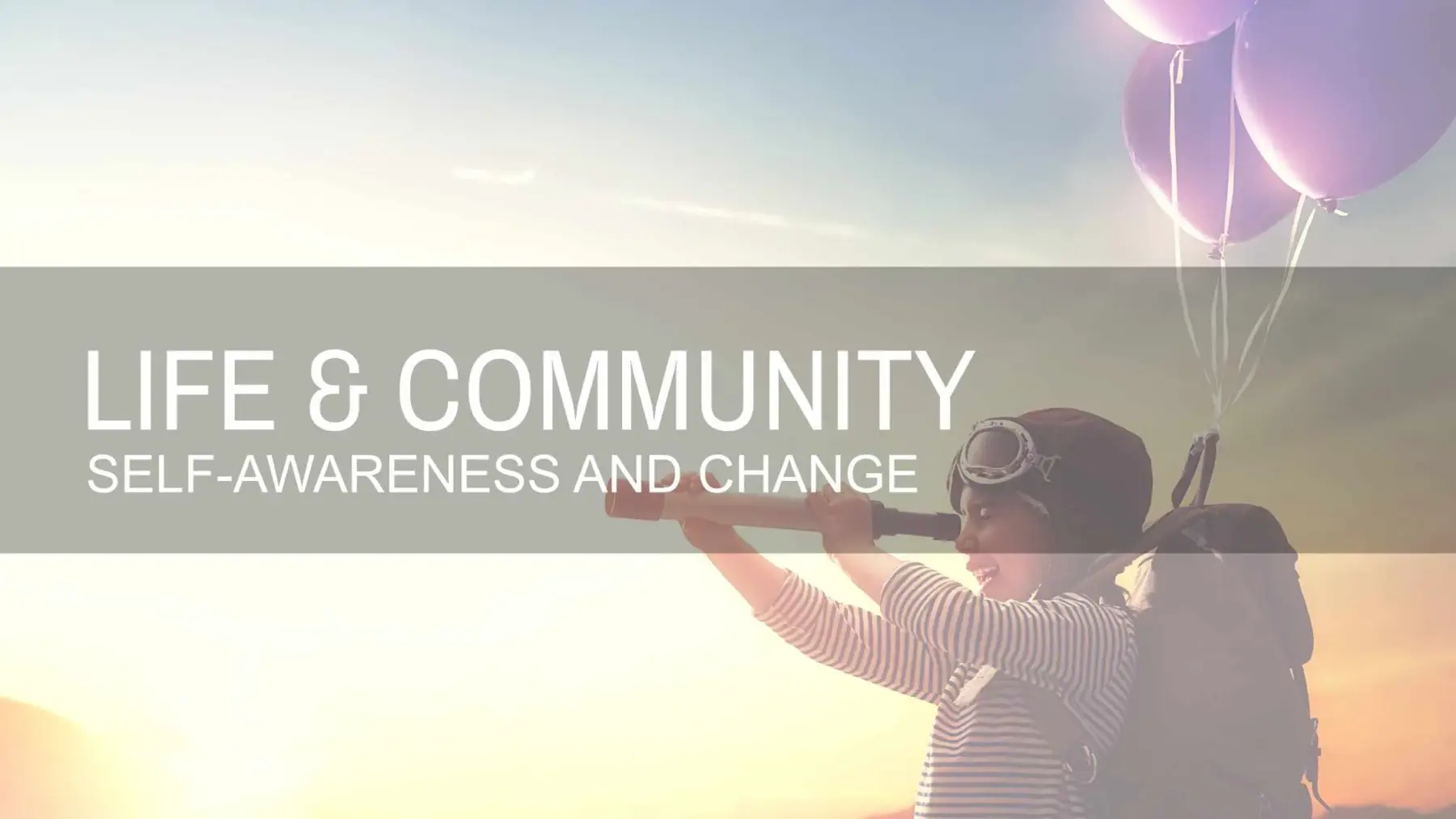 SELF-AWARENESS AND CHANGE